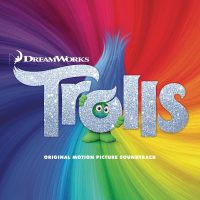 Ya a la venta Trolls: Original Motion Picture Soundtrack